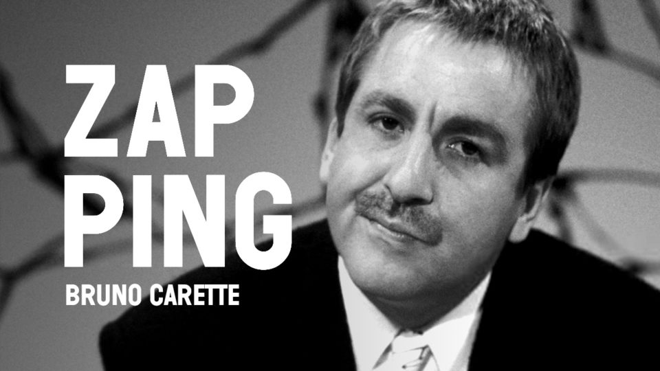 Le Grand Zapping de BRUNO CARETTE | Nos Années Canal