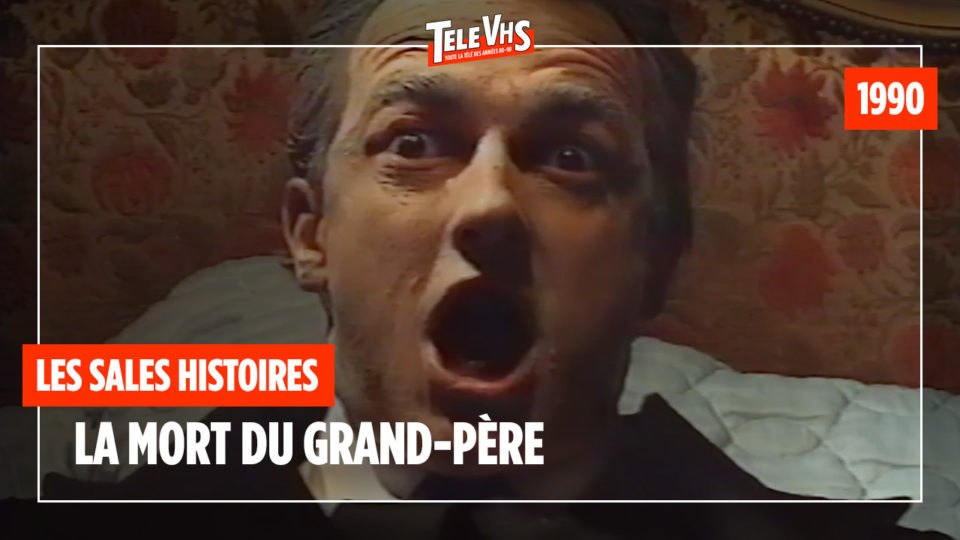 Les sales histoires : la mort du grand-père (1990)