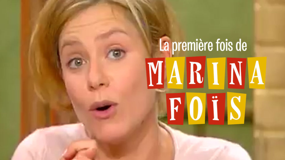 La première fois de Marina Foïs (2001)