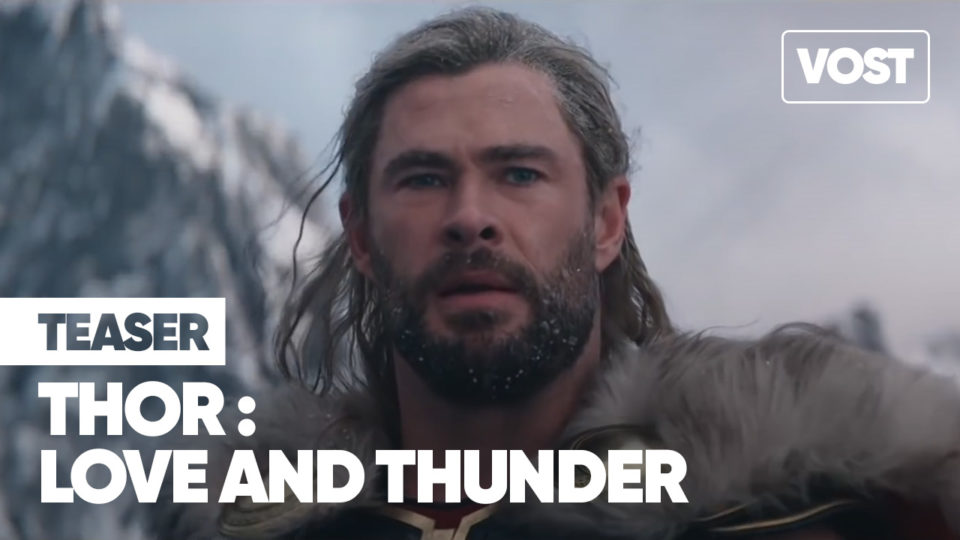 THOR : LOVE AND THUNDER (2022) Teaser VOST THOR : LOVE AND THUNDER (2022) Teaser VOST